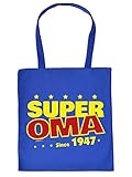 Geschenk Oma 75.Geburtstag - Coole Geschenktasche 75 - Jahrgnag 1947 : Super Oma Since 1947 - Baumwolltasche Großmutter + Urkunde - für 2022 !! - Farbe: Royalb