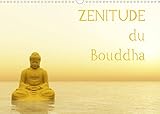 Zenitude du Bouddha (Calendrier mural 2022 DIN A3 horizontal)