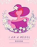 I Am A Model Book: I Am A Model Book Is a Dedicated Book for Fashion Designers with Front View, Back View and Side View Female Models, also is a Fashion Design, And Great G