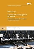 Sustainable Asset Management for Turnouts: From measurement data analysis to behaviour and maintenance prediction (Railway Research)