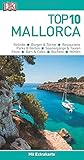 Top 10 Reiseführer Mallorca: mit Extra-Karte und kulinarischem Sprachführer zum H