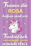 Notizbuch: Frauen Die Rosa Heißen Sind Wie Einhörner (120 linierte Seiten, Softcover) Tagebebuch, Reisetagebuch, Skizzenbuch Für Mama, Tochter, Beste Freundin, Oma, T