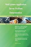 WebSphere Application Server Problem Determination A Complete Guide - 2020 E