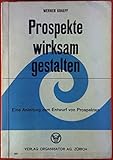 Prospekte Wirksam Gestalten - Eine Anleitung Zum Entwurf Von Prospek