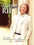 André Rieu And His Johann Strauss Orchestra - Falling In Love [OV]