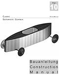 Classic - Seifenkisten Bauanleitung dt./engl.: Soapbox Construction Manual dt./eng