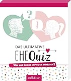 Das ultimative Ehequiz: Wie gut kennt ihr euch wirklich? | 111 originelle Quizfragen für Ehep