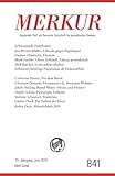 MERKUR Gegründet 1947 als Deutsche Zeitschrift für europäisches Denken - 2019-06: Nr. 841, Heft 6 / Juni 2019