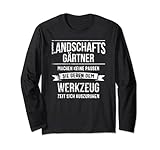 Landschaftsgärtner Galabau lustiger Spruch Lang