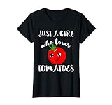 Just A Girl Who Loves Tomatoes Tomate Gemüse Tomaten T-S