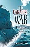 The Paradise War: World War Ii in the Caribbean (English Edition)