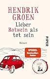Lieber Rotwein als tot sein: R