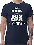 Opa Geschenke - Dieser Mann ist der coolste und Beste Opa - XL - Navy Blau - Statement - L190 - Tshirt Herren und Männer T-S