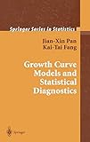 Growth Curve Models and Statistical Diagnostics (Springer Series in Statistics)