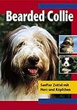 Bearded Collie. Sanfter Zottel mit Herz und Köp