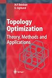 Topology Optimization: 'Theory, Methods, And Applications'
