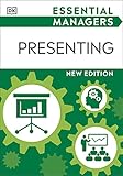 Essential Managers Presenting (DK Essential Managers)