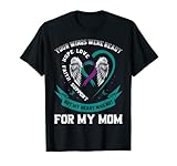 Suicide Awareness Prevention Mom Suicide Awareness Prevention Teal Purple Ribbon Wings T-S