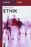 Ethik (De Gruyter Studium)
