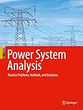 Power System Analysis: Practice Problems, Methods, and S