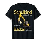 Einschulung Schulkind Bagger Bauarbeiter Geschenkidee Kind T-S