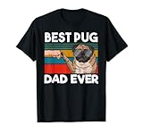 Herren Best Pug Dog Dad Ever Bester Hunde Papa Vatertag T-S