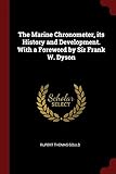 The Marine Chronometer, Its History