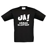 Kinder T-Shirt - Ja! Ich muss so laut Sein - von Shirt Department, schwarz-Weiss, 122-128