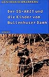 Steidl Taschenbücher, Nr.37, Der SS-Arzt und die Kinder vom Bullenhuser D