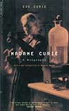 Madame Curie: A Biography (The Da Capo Series in Science)
