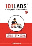 101 Labs - CompTIA Network+: Hands-on Practical Labs for the N10-008 Exam (English Edition)