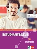 Estudiantes.ELE A2: Spanisch für Studierende. Kurs- und Übungsbuch mit Audios und Videos (Estudiantes.ELE: Spanisch für Studierende)