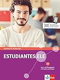 Estudiantes.ELE A2: Spanisch für Studierende. Kurs- und Übungsbuch mit Audios und Videos (Estudiantes.ELE: Spanisch für Studierende)