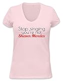Stop Singing you're Not Shawn Mendes Slogan Womens V-neck T-shirt S
