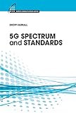 5G Spectrum and Standards (Mobile Communications) (English Edition)