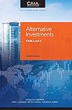 Alternative Investments: CAIA Level I (Wiley Finance Editions)