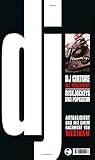 DJ Culture: Diskjockeys und Popk