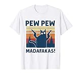 Cat Pew Pew Madafakas Vintage Crazy Cat Funny Graphic T-S