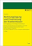 Rechnungslegung und Finanzierung der Krankenhäuser: Rechnungslegung und Controlling der Krank