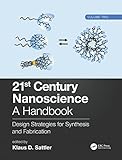 21st Century Nanoscience - A Handbook: Design Strategies for Synthesis and Fabrication (Volume Two)