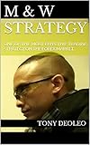 M & W STRATEGY: ONE OF THE MOST EFFECTIVE TRADING STRATEGY ON THE FOREX MARKET. (English Edition)