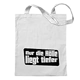 Kiwistar Nur die Hölle liegt tiefer Turnbeutel Fun Rucksack Sport Beutel Gymsack Ziehg