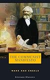 The Communist Manifesto by Karl Marx and Friedrich Engels: (aka, officially, Manifesto of the Communist Party) (English Edition)