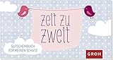 Gutscheinbuch Zeit zu zweit: 12 Gutscheine für meinen S
