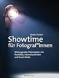Showtime für Fotograf*innen: Wirkungsvolle Präsentation mit Portfolios, Internetauftritten und Social M