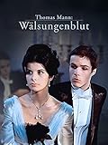 Thomas Mann: Wälsungenb