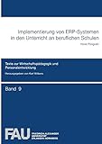 Implementierung von Erp-Systemen in den Unterricht an beruflichen S