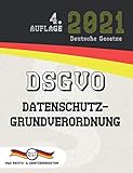 DSGVO – Datenschutz-Grundverordnung (Aktuelle Gesetze 2021)