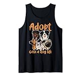 Adopt Save A Dog Life Tierschutz Freiwillige Adopt A Dog Tank Top