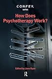 How Does Psychotherapy Work? (Confer Series)